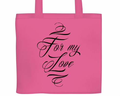 Plátěná nákupní taška For my love
