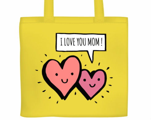 Plátěná nákupní taška I love you mom