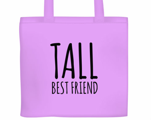 Plátěná nákupní taška Tall best friend