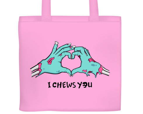 Plátěná nákupní taška I chews you