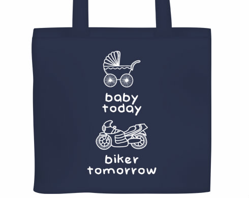 Plátěná nákupní taška Baby today biker tomorrow