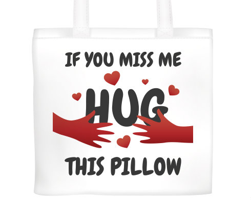 Plátěná nákupní taška Hug this pillow