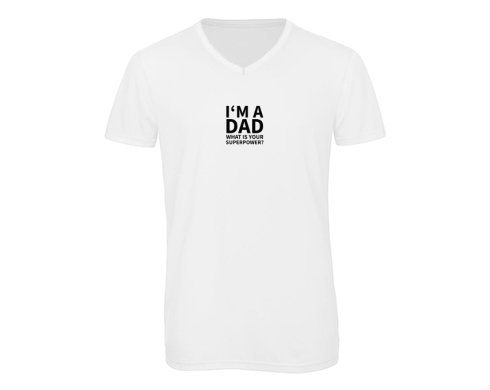 Pánské triko s výstřihem do V I'm a dad, what is your superpow
