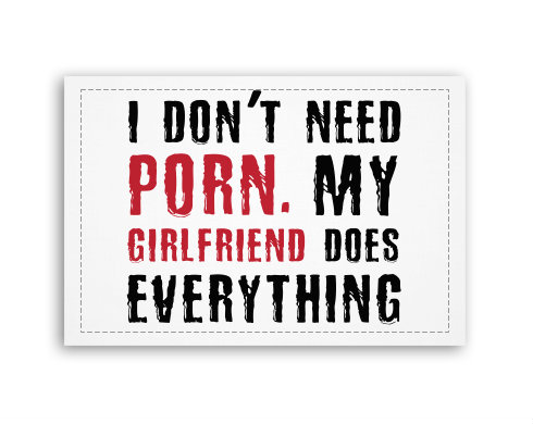 Fotoobraz 90x60 cm střední I don't need porn