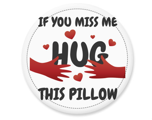 Hug this pillow Placka - Bílá