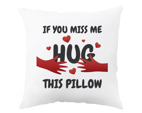 Hug this pillow Polštář - bílá